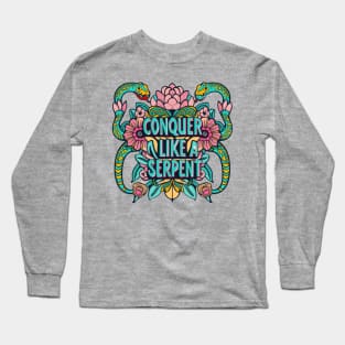 Conquer like a serpent Long Sleeve T-Shirt